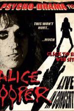 Watch alice cooper psycho drama tour Sockshare