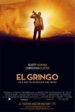Watch El Gringo Sockshare