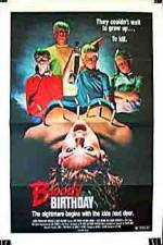 Watch Bloody Birthday Sockshare