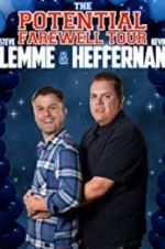 Watch Steve Lemme & Kevin Heffernan: The Potential Farewell Tour Sockshare