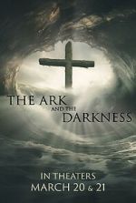 Watch The Ark and the Darkness Sockshare