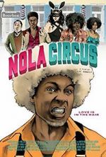 Watch N.O.L.A Circus Sockshare