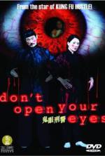 Watch Don't Open Your Eyes Sockshare