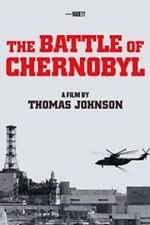 Watch The Battle of Chernobyl Sockshare