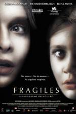 Watch Fragile Sockshare