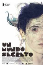 Watch Un Mundo Secreto Sockshare