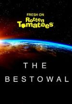 Watch The Bestowal Sockshare