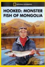 Watch National Geographic Hooked Monster Fish of Mongolia Sockshare