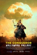 Watch The Conqueror: Hollywood Fallout Sockshare