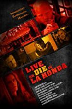 Watch Live or Die in La Honda Sockshare