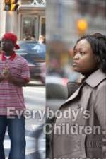 Watch Everybodys Children Sockshare
