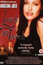 Watch Love Is All There Is Sockshare