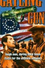 Watch The Gatling Gun Sockshare
