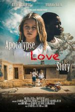 Watch Apocalypse Love Story Sockshare