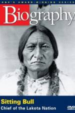 Watch A&E Biography - Sitting Bull: Chief of the Lakota Nation Sockshare