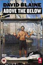 Watch David Blaine: Above the Below Sockshare