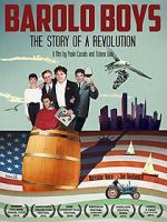 Watch Barolo Boys. The Story of a Revolution Sockshare