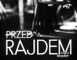 Watch Przed rajdem Sockshare