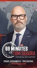 Watch 69 Minutes with Tom Segura (TV Special 2023) Sockshare