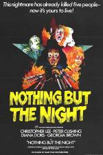 Watch Nothing But the Night Sockshare