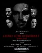 Watch A Deadly Affair to Remember II: The Final Fight Sockshare