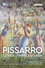 Watch Exhibition On Screen: Pissarro: Father of Impressionism Sockshare