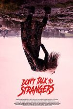 Watch Don\'t Talk to Strangers Sockshare