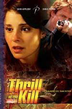 Watch Thrill of the Kill Sockshare
