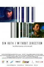 Watch Sin Ruta Sockshare