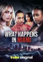 Watch What Happens in Miami Sockshare