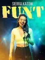 Watch Sierra Katow: Funt (TV Special 2024) Sockshare