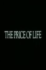 Watch The Price of Life Sockshare