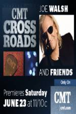 Watch CMT Crossroads: Joe Walsh & Friends Sockshare