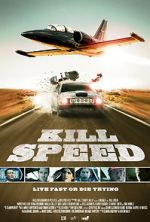 Watch Kill Speed Sockshare
