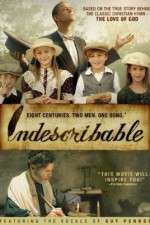 Watch Indescribable Sockshare