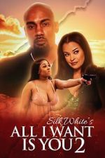 Watch All I Want Is You 2 Sockshare