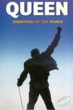 Watch Queen: Champions of the World Sockshare