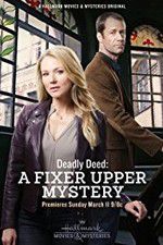 Watch Deadly Deed: A Fixer Upper Mystery Sockshare