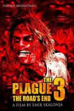 Watch The Plague 3: The Road\'s End Sockshare