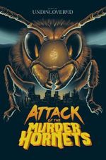 Watch Attack of the Murder Hornets Sockshare