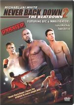 Watch Never Back Down 2: The Beatdown Sockshare