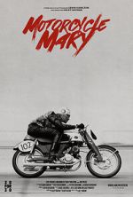 Watch Motorcycle Mary (Short 2024) Sockshare