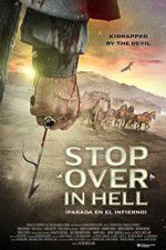 Watch Stop Over in Hell Sockshare