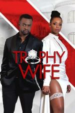 Watch Trophy Wife Sockshare