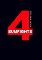 Watch Bumfights 4: Return of Ruckus Sockshare