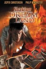 Watch Shaking Dream Land Sockshare
