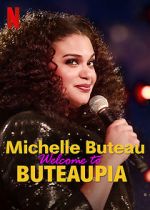 Watch Michelle Buteau: Welcome to Buteaupia Sockshare