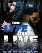 Watch One Lyfe to Life Sockshare
