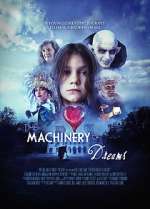 Watch The Machinery of Dreams Sockshare