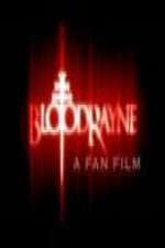 Watch BloodRayne: A Fan Film Sockshare